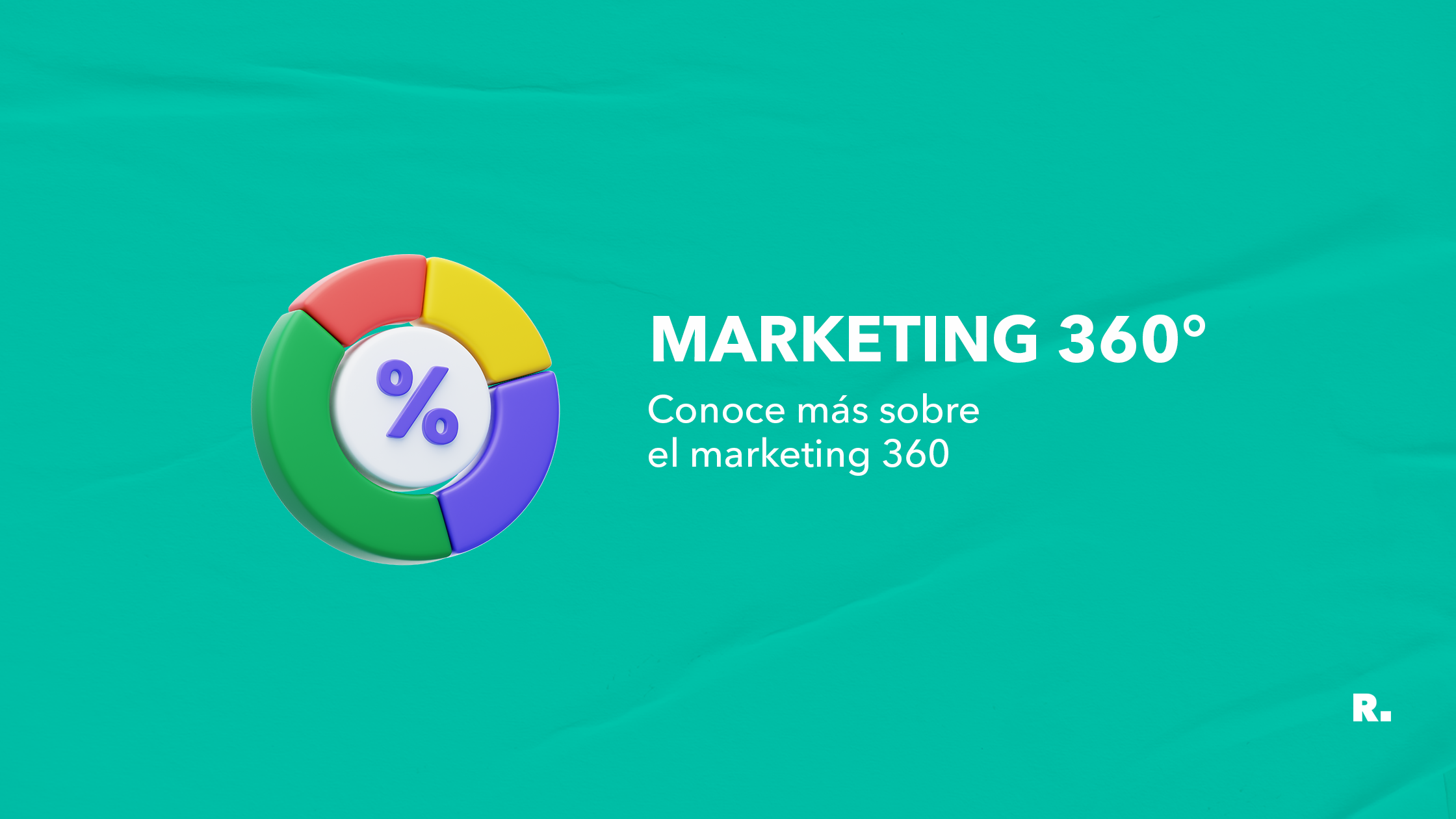 conoce mas sobre el marketing 360