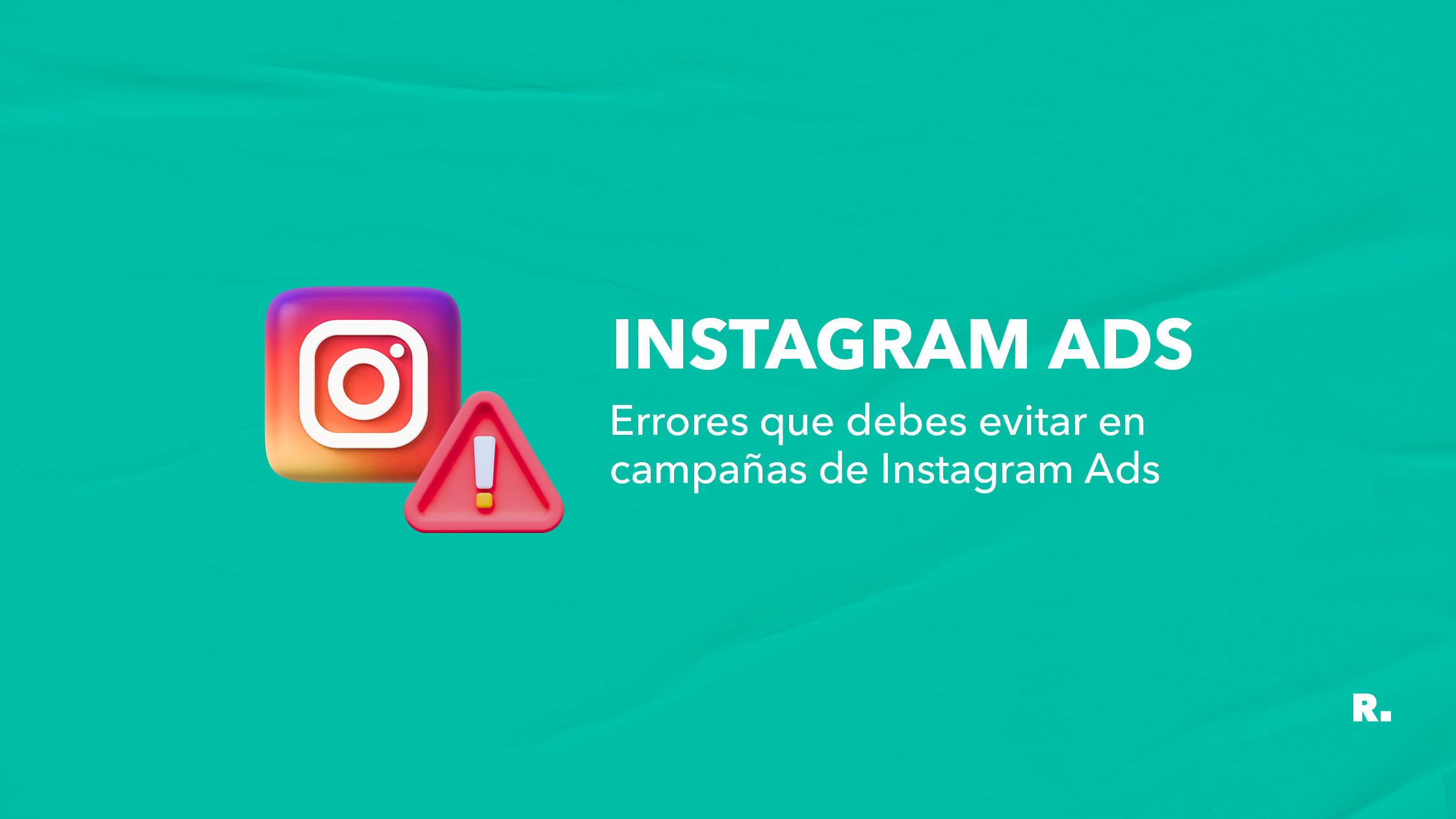 errores que debes evitar en instagram ads