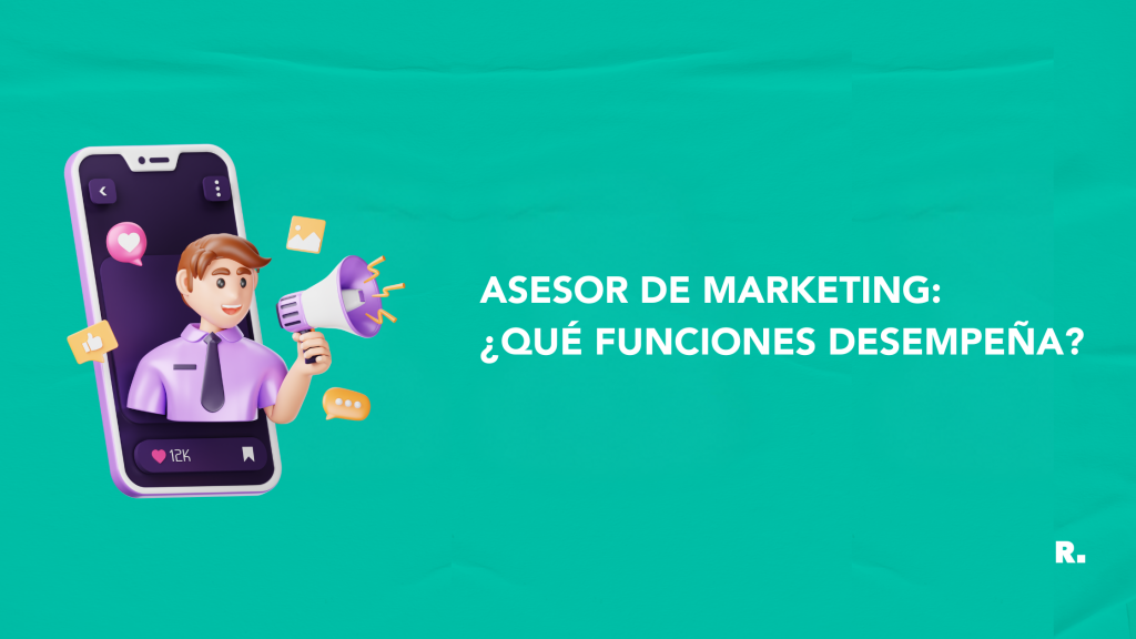 Asesor de marketing: ¿Qué funciones desempeña